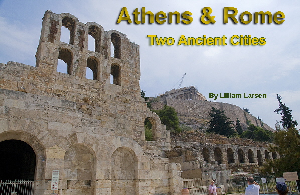 Athens and Rome - Two Ancient Cities