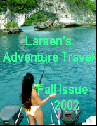 Larsen's Adventure Travel magazine - Fall 2002