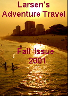 Larsen's Adventure Travel magazine- Fall 2001 