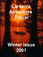 Larsen's Adventure Travel magazine - Winter 2001