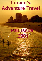 Larsen's Adventure Travel magazine- Fall 2001 